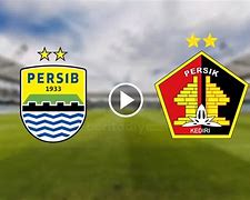 Persib Vs Persik Kediri Live Streaming Hari Ini